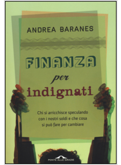 FINANZA PER INDIGNATI