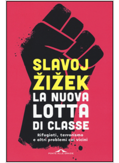 NUOVA LOTTA DI CLASSE. RIFUGIATI, TERRORISMO E ALTRI PROBLEMI COI VICINI (LA)