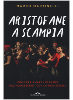 ARISTOFANE A SCAMPIA