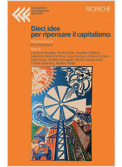 DIECI IDEE PER RIPENSARE IL CAPITALISMO