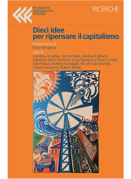 DIECI IDEE PER RIPENSARE IL CAPITALISMO