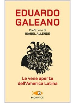 VENE APERTE DELL'AMERICA LATINA (LE)