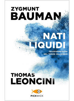 NATI LIQUIDI TRASFORMAZIONI NEL TERZO MILENNIO