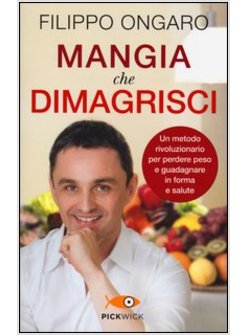 MANGIA CHE DIMAGRISCI