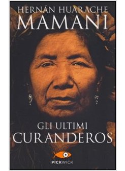 GLI ULTIMI CURANDEROS