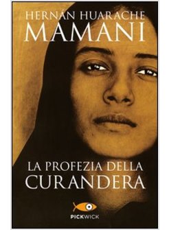 LA PROFEZIA DELLA CURANDERA