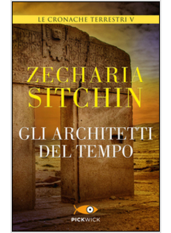 ARCHITETTI DEL TEMPO. LE CRONACHE TERRESTRI (GLI). VOL. 5