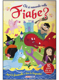 CHI SI NASCONDE NELLE FIABE?