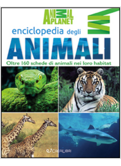 MIA PRIMA ENCICLOPEDIA DEGLI ANIMALI (LA)