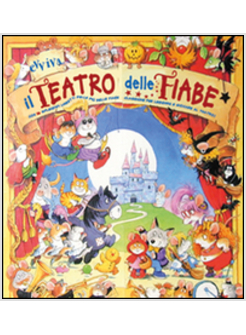 EVVIVA IL TEATRINO DELLE FIABE