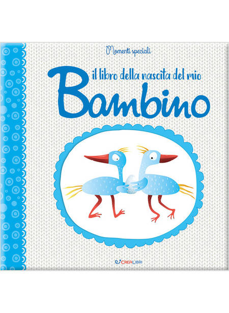 IL LIBRO DELLA NASCITA DEL MIO BAMBINO