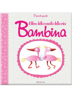 IL LIBRO DELLA NASCITA DELLA MIA BAMBINA