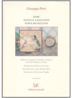 FIABE, NOVELLE E RACCONTI SICILIANI. TESTO SICILIANO E ITALIANO. EDIZ. INTEGRALE