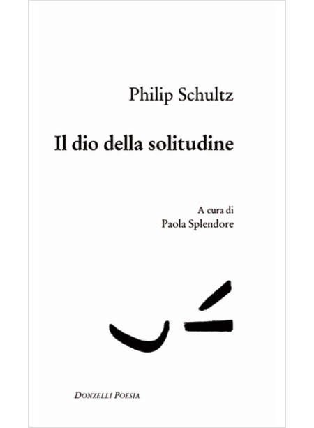 IL DIO DELLA SOLITUDINE. TESTO INGLESE A FRONTE