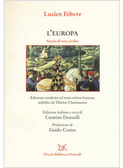 EUROPA. STORIA DI UNA CIVILTA' (L')
