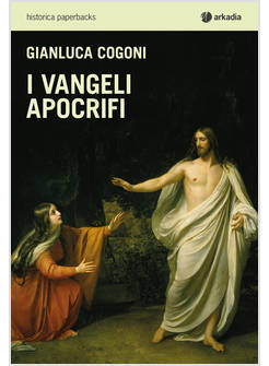I VANGELI APOCRIFI 