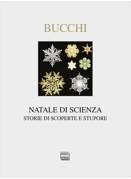 NATALE DI SCIENZA STORIE DI SCOPERTE E STUPORE