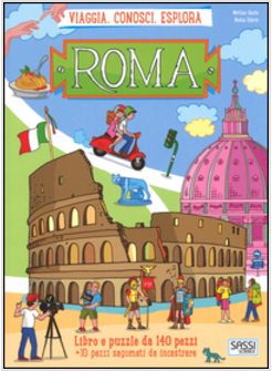 ROMA. VIAGGIA, CONOSCI, ESPLORA. LIBRO PUZZLE