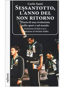 SESSANTOTTO, L'ANNO DEL NON RITORNO