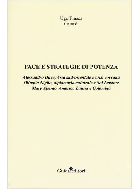 PACE E STRATEGIE DI POTENZA