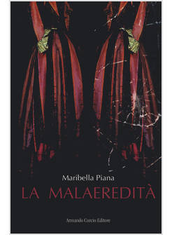 LA MALAEREDITA' 