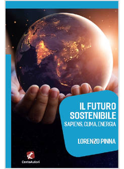 IL FUTURO SOSTENIBILE SAPIENS CLIMA ENERGIA 