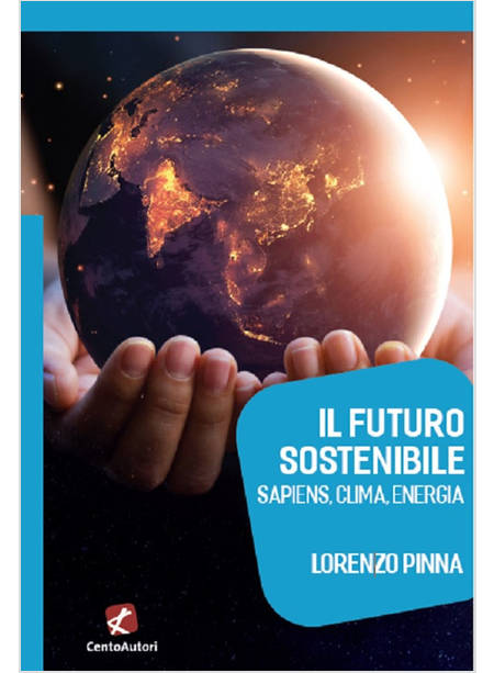 IL FUTURO SOSTENIBILE SAPIENS CLIMA ENERGIA 