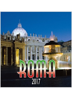 CALENDARIO CM 32 X 34 ROMA SAN PIETRO NOTTE 2017