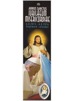 CALENDARIO SEGNALIBRO CM 6 X 20,5 ANNO SANTO GIUBILEO DELLA MISERICORDIA
