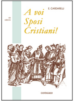 A VOI SPOSI CRISTIANI