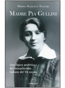 MADRE PIA GULLINI