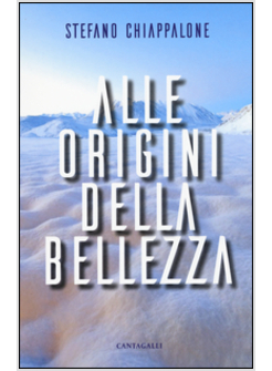 ALLE ORIGINI DELLA BELLEZZA