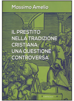 IL PRESTITO NELLA TRADIZIONE CRISTIANA