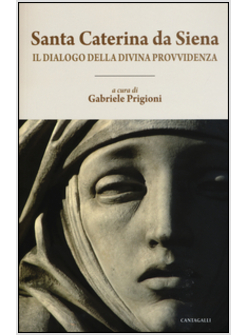 IL DIALOGO DELLA DIVINA PROVVIDENZA