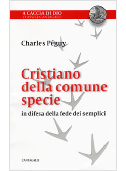 CRISTIANO DELLA COMUNE SPECIE