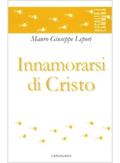 INNAMORARSI DI CRISTO