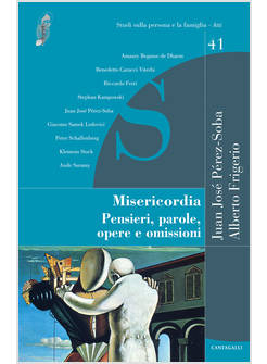 MISERICORDIA. PENSIERI, PAROLE, OPERE E OMISSIONI