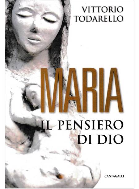 MARIA. IL PENSIERO DI DIO