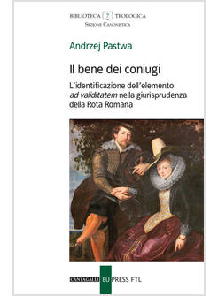 IL BENE DEI CONIUGI  L'IDENTIFICAZIONE DELL'ELEMENTO AD VALIDITATEM NELLA 