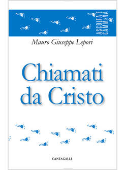 CHIAMATI DA CRISTO