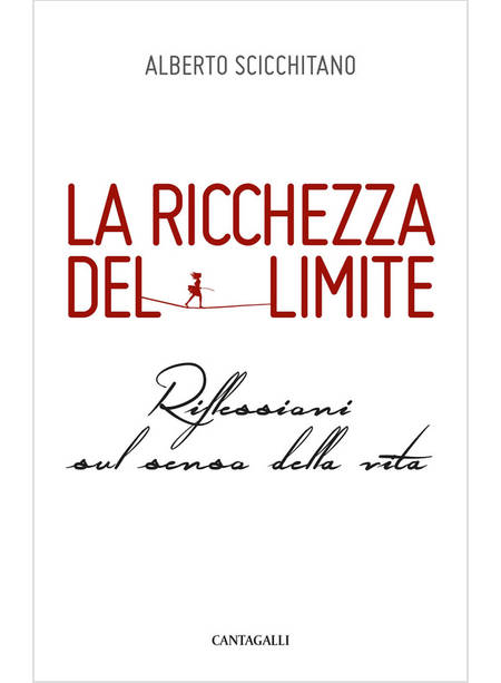 LA RICCHEZZA DEL LIMITE RIFLESSIONI SUL SENSO DELLA VITA