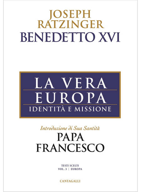 LA VERA EUROPA IDENTITA' E MISSIONE 