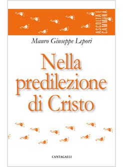NELLA PREDILEZIONE DI CRISTO