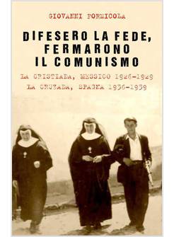 DIFESERO LA FEDE FERMARONO IL COMUNISMO