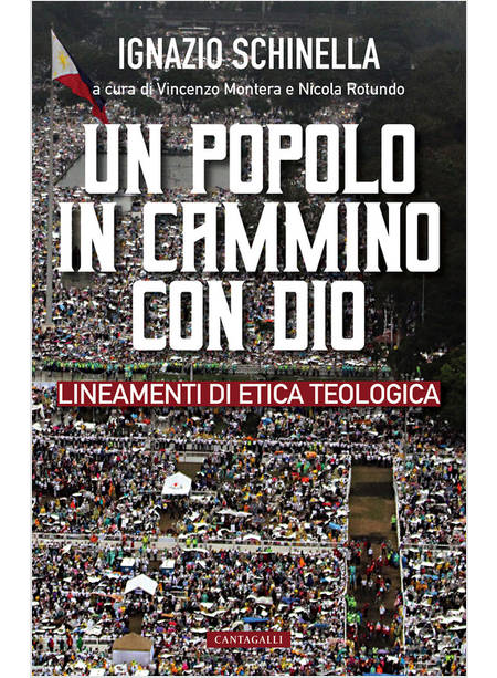 UN POPOLO IN CAMMINO CON DIO. LINEAMENTI DI ETICA TEOLOGICA