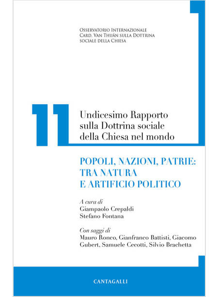 UNDICESIMO RAPPORTO SULLA DOTTRINA SOCIALE DELLA CHIESA NEL MONDO. VOL. 11