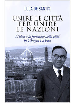 UNIRE LE CITTA' PER UNIRE LE NAZIONI