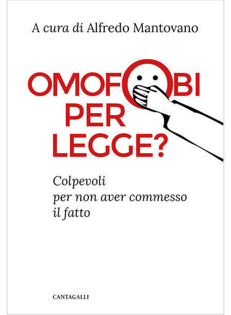 OMOFOBI PER LEGGE? COLPEVOLI DI NON AVER COMMESSO IL FATTO