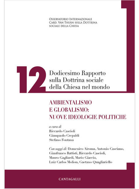 DODICESIMO RAPPORTO SULLA DOTTRINA SOCIALE DELLA CHIESA NEL MONDO