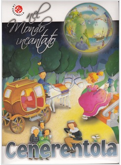 CENERENTOLA DI CHARLES PERRAULT. NEL MONDO INCANTATO